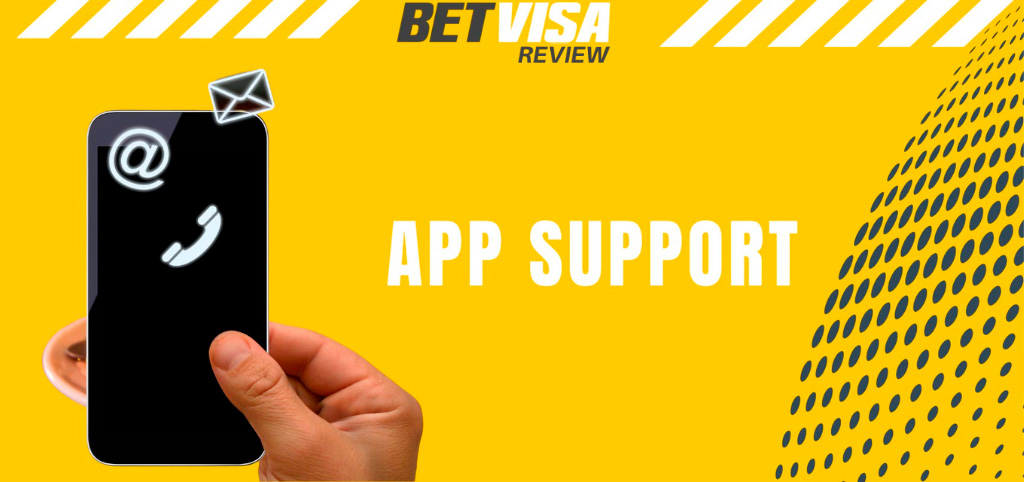 You can contact the BetVisa support team