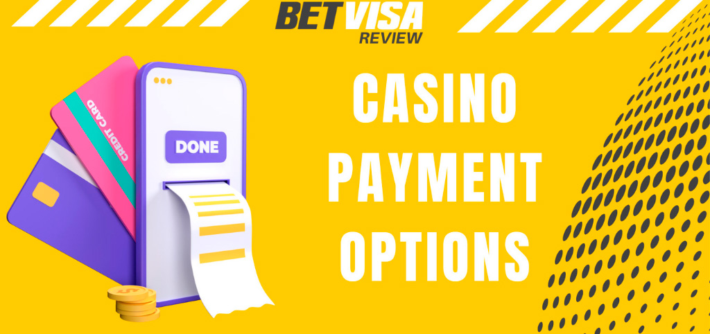 What BetVisa casino payment options are available