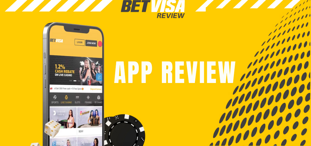 The BetVisa mobile application will not differ much from the official website.