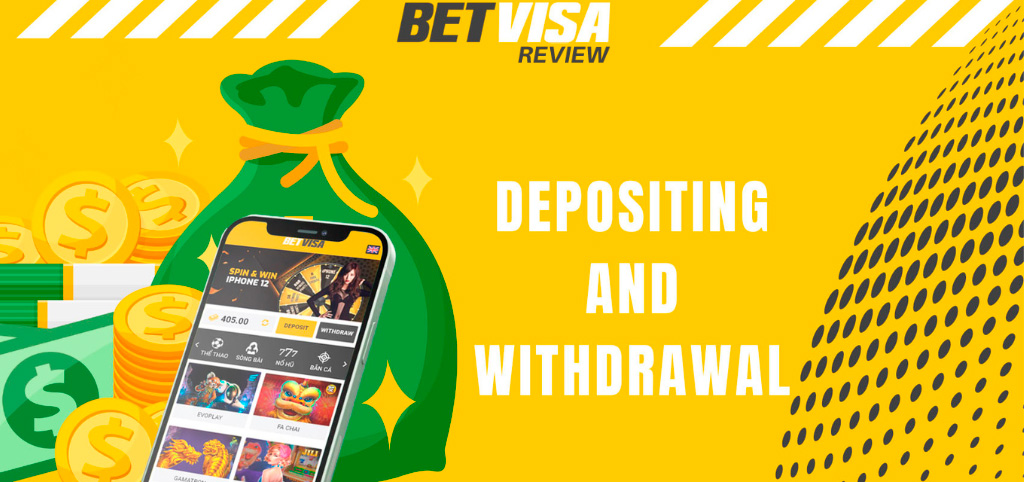 What are the deposit and withdrawal methods